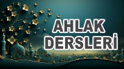 Ahlak Dersleri - 1